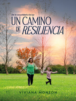 cover image of Un camino de resiliencia